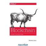 دانلود کتاب Blockchain: Blueprint for a New Economy