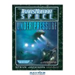 دانلود کتاب Transhuman Space Classic: Under Pressure