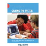 دانلود کتاب Gaming the System: Designing with Gamestar Mechanic