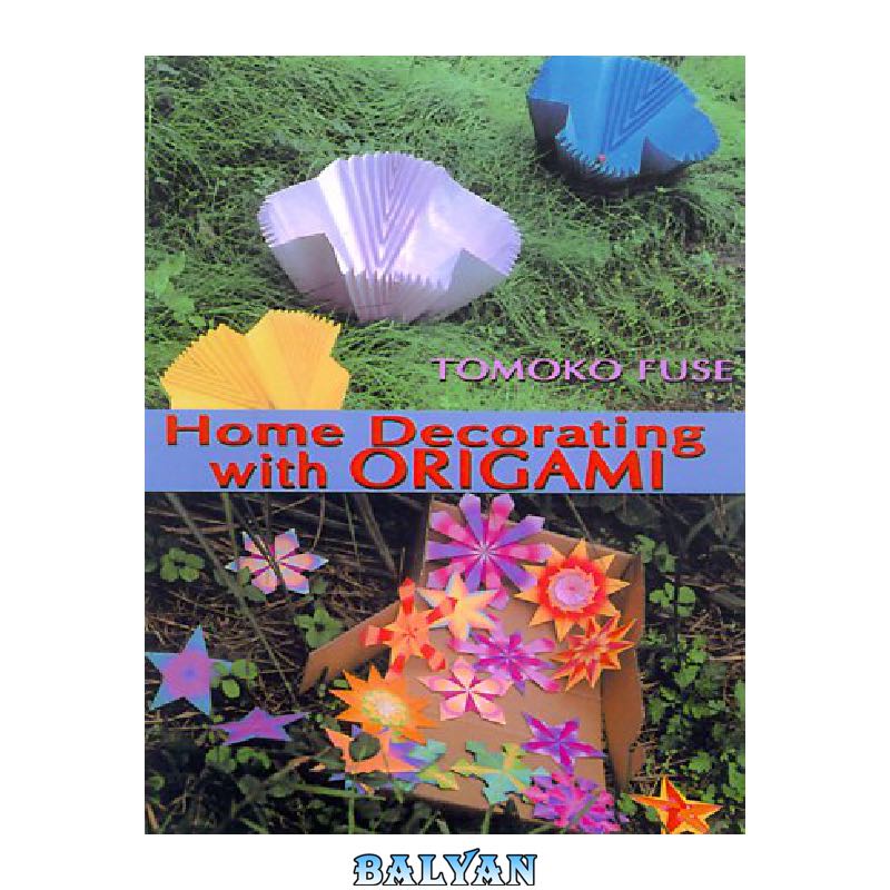 Home Decorating With Origami