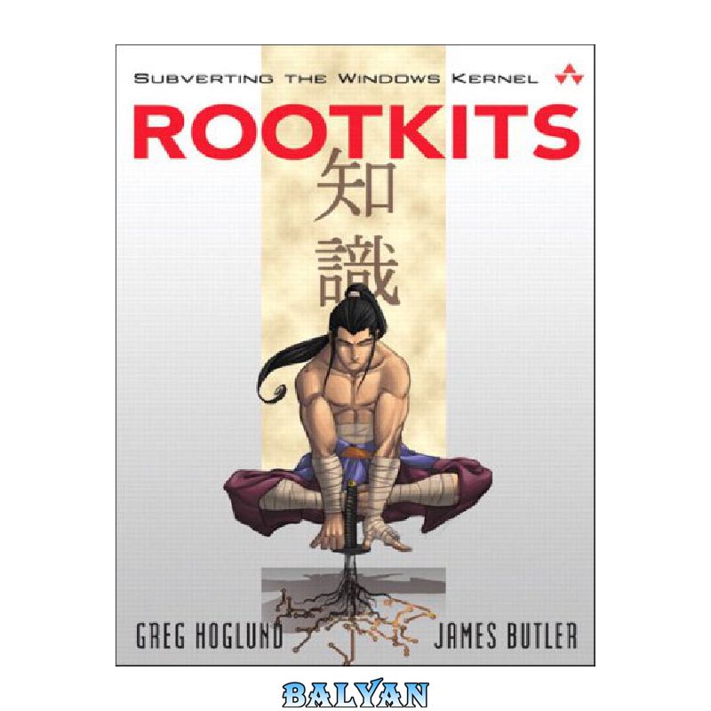 Rootkits: Subverting the Windows Kernel
