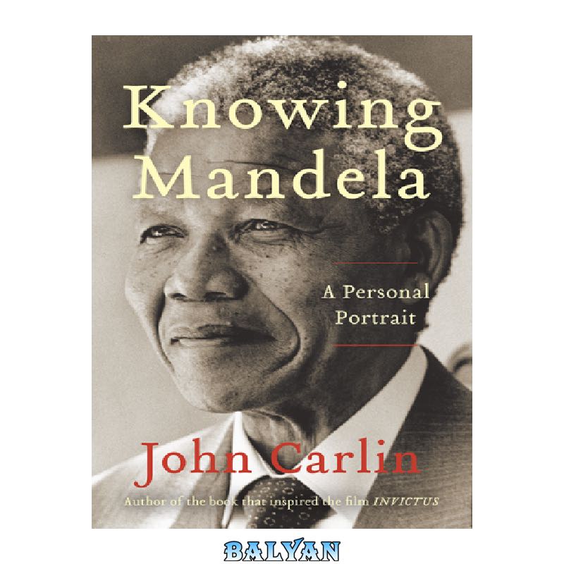 Knowing Mandela