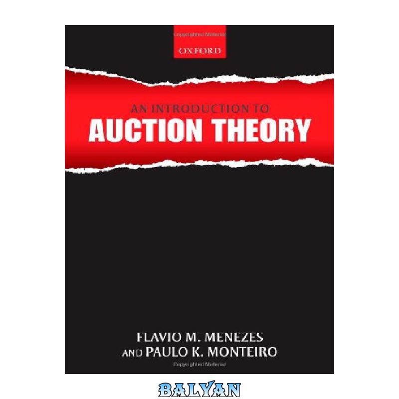 ce73f877a3a505ab8172f5a95504cb5a7cba848d.jpg دانلود کتاب An Introduction to Auction Theory - تصویر 1