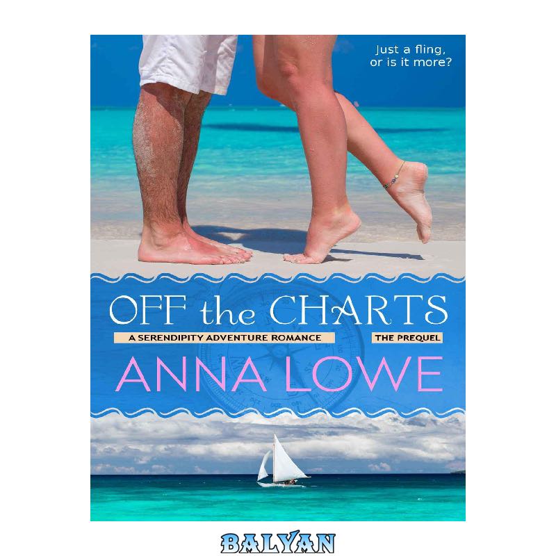 1ca7dcd0d5190a79963cc7293bb7eb749769d213.jpg دانلود کتاب Off the Charts (Serendipity Adventure Romance) - تصویر 1