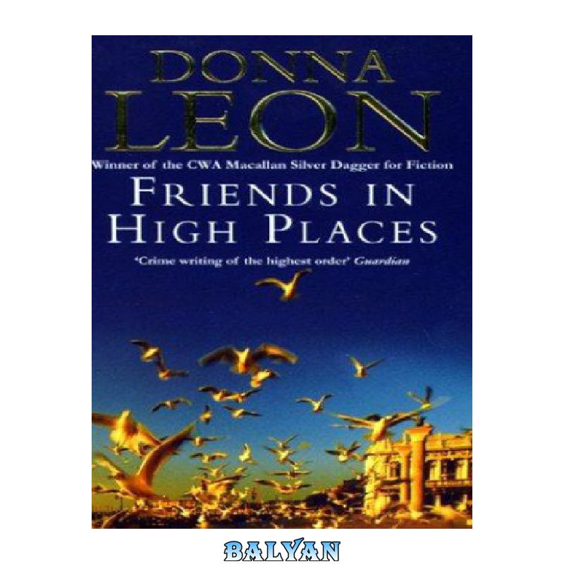 c9f437ca85e7cc40af48dae4a5b2fc55799e7838.jpg دانلود کتاب Friends in High Places - تصویر 1