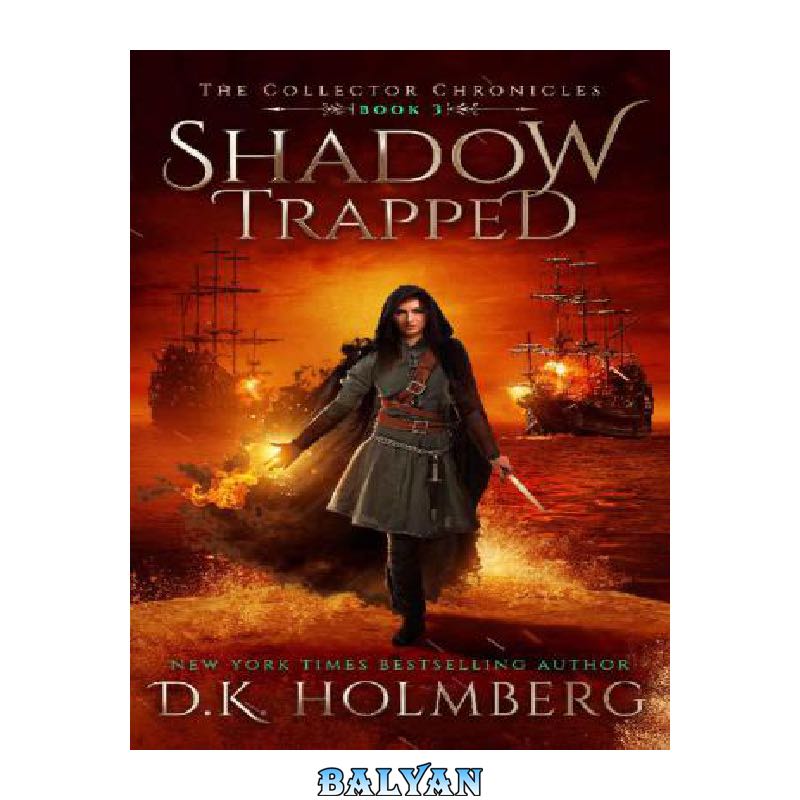 Shadow Trapped