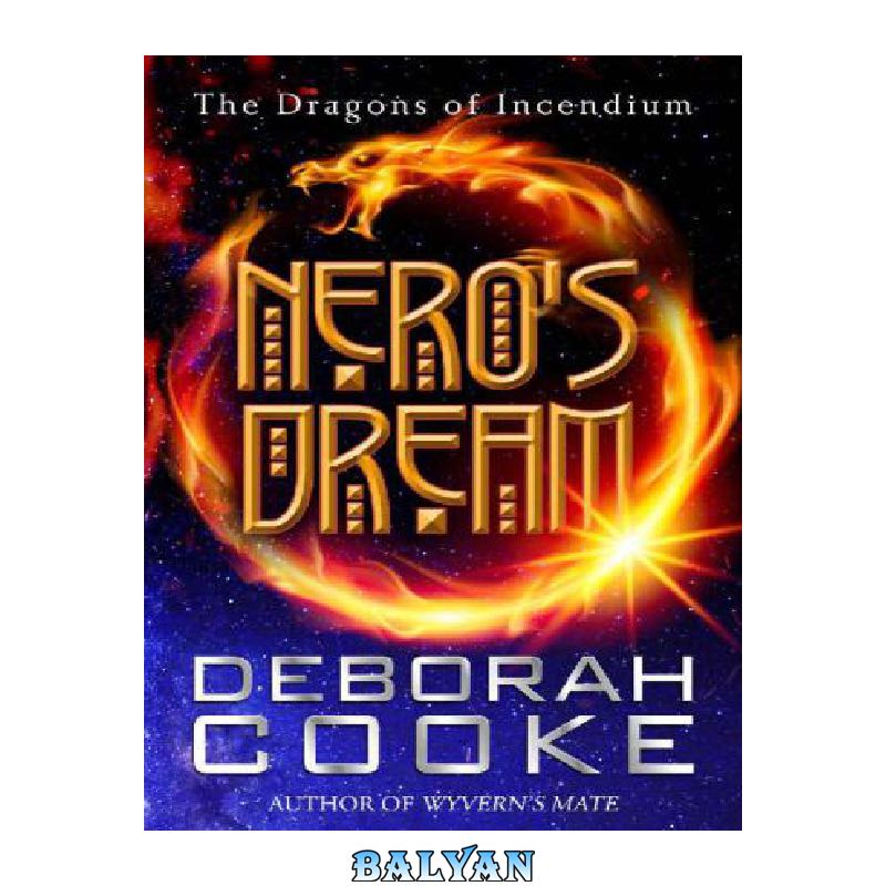 4eac042958931b1bd26e93c5ffde580a1cd05a0d.jpg دانلود کتاب Nero's Dream - تصویر 1