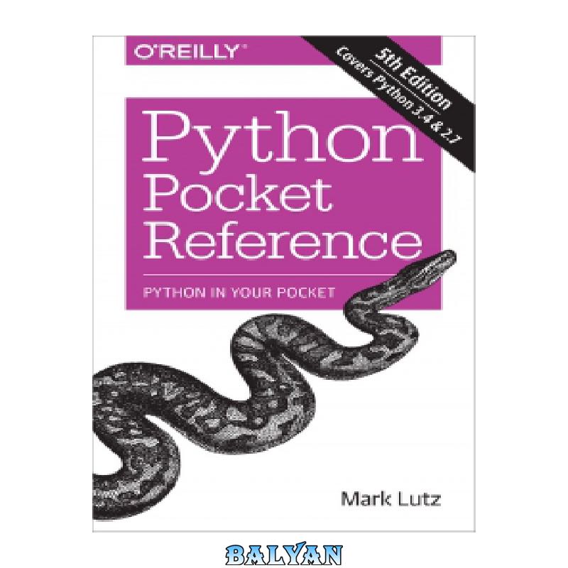 Python Pocket Reference, 5th Edition: Python in Your Pocket