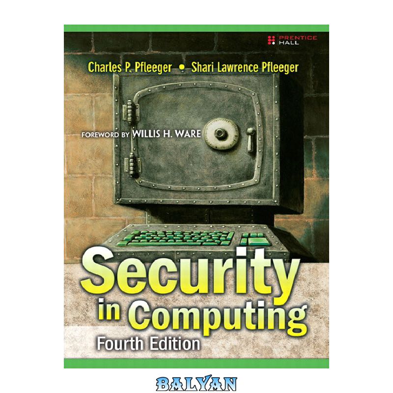 9cb90eab0f2983de66b482eef4e7eac435ff08c2.jpg دانلود کتاب Security in computing - تصویر 1
