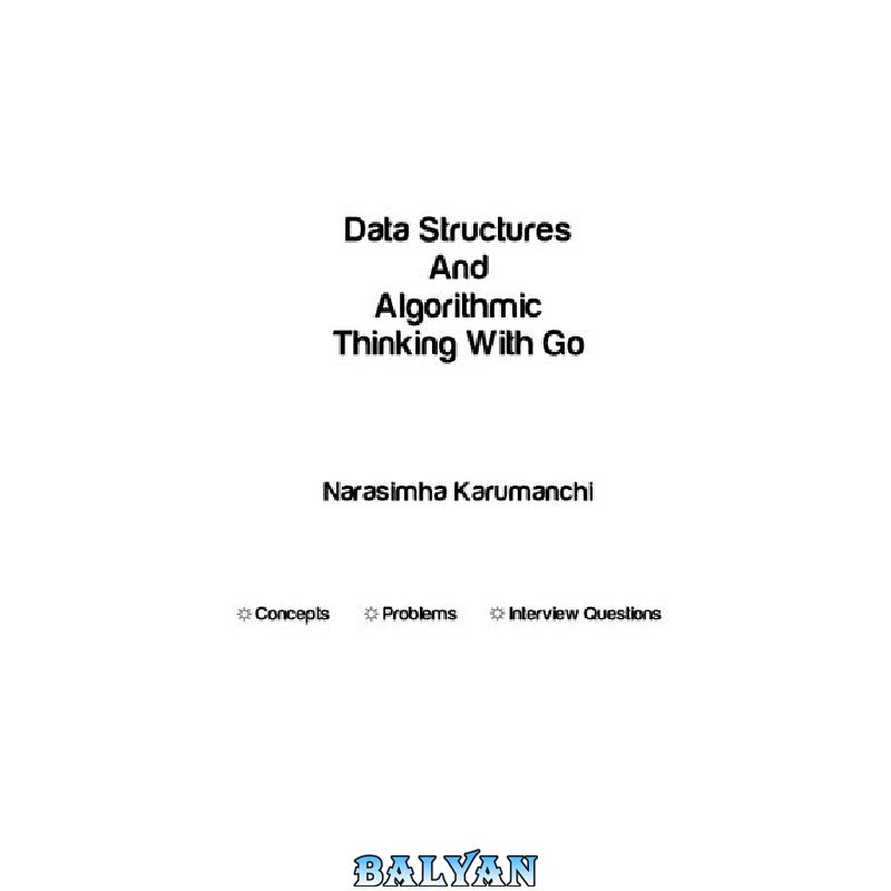 Data Structures And Algorithmic Thinking With Go