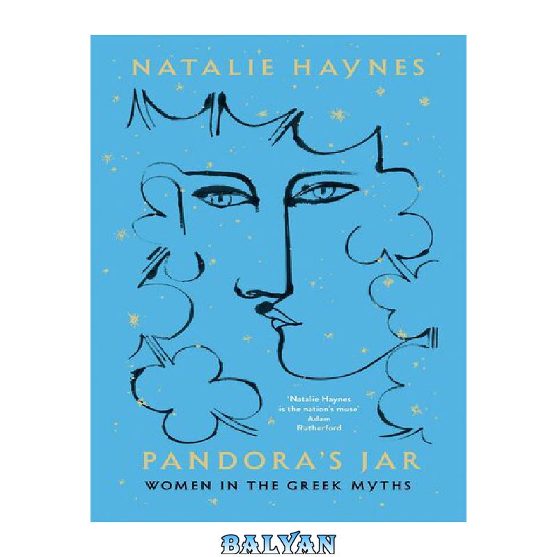 87e40d475875bca40a8d4e261df431b893b4b957.jpg دانلود کتاب Pandora's Jar: Women in the Greek Myths - تصویر 1