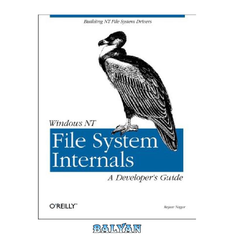 Windows NT File System Internals: A Developer's Guide