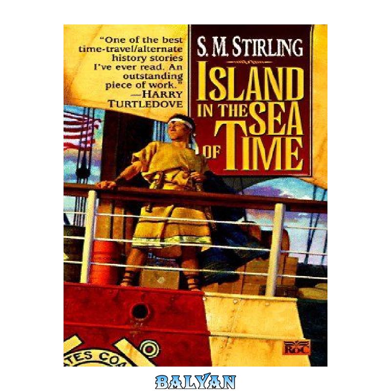 38a5bf9429af1cd5382aed5ae959171a97893954.jpg دانلود کتاب Island in the Sea of Time - تصویر 1