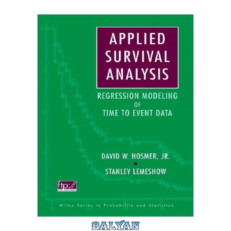 7e8f4a27a7ec79ce866f24e96c7a3102b7fa5296.jpg دانلود کتاب Applied Survival Analysis: Regression Modeling of Time to Event Data - تصویر 1