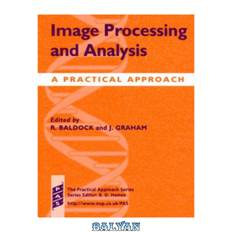 Image Processing and Analysis: A Practical Approach