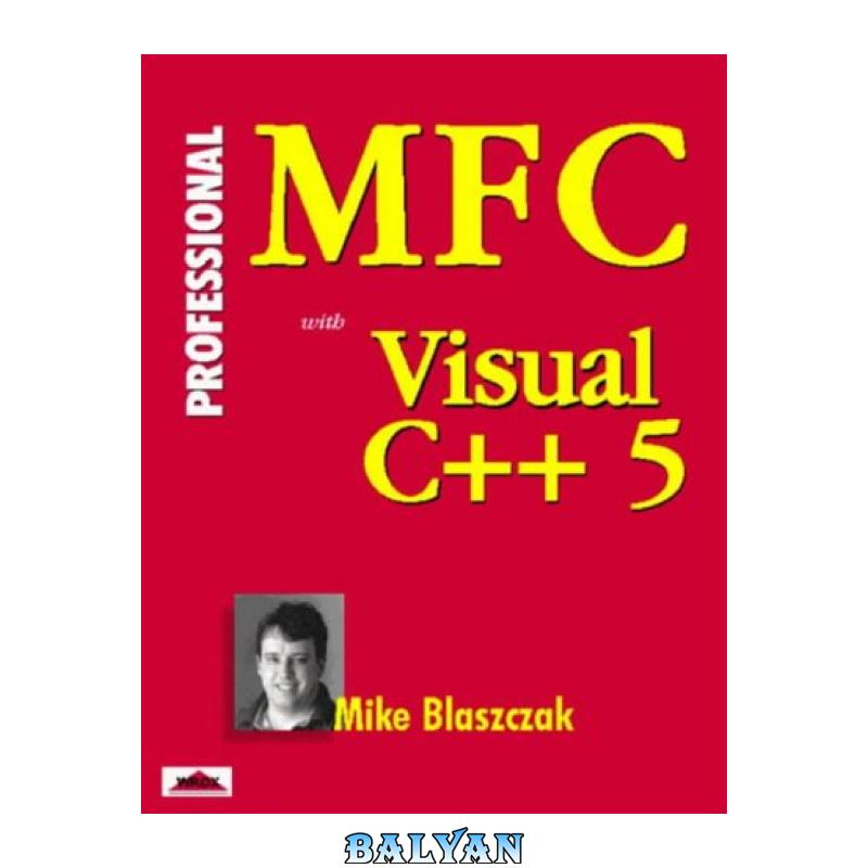 d13b146c226afbe3a548afe3c8eafa46.jpg دانلود کتاب Professional MFC Visual C++5 - تصویر 1
