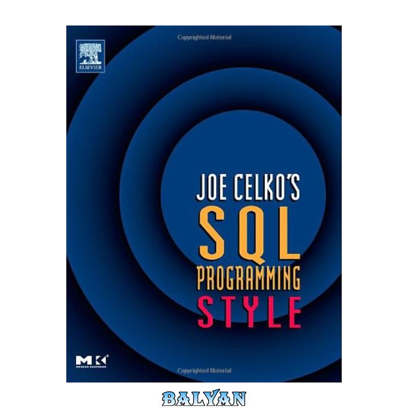 Joe Celko's SQL Programming Style