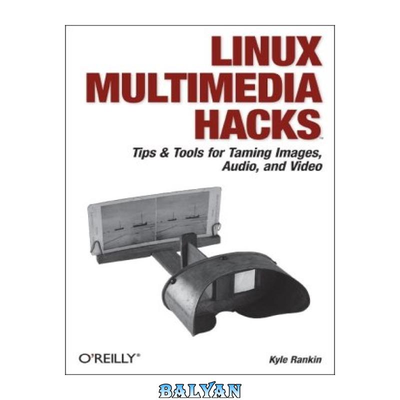 Linux Multimedia Hacks
