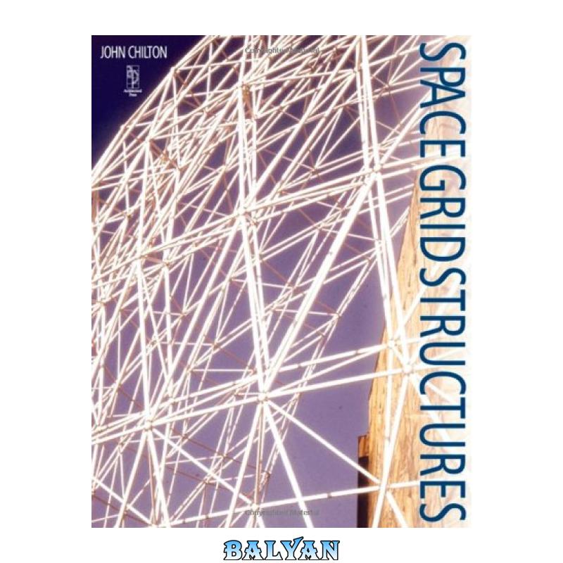 eb460d2b3dff38931d473e82eeb04a8f.jpg دانلود کتاب Space Grid Structures - تصویر 1