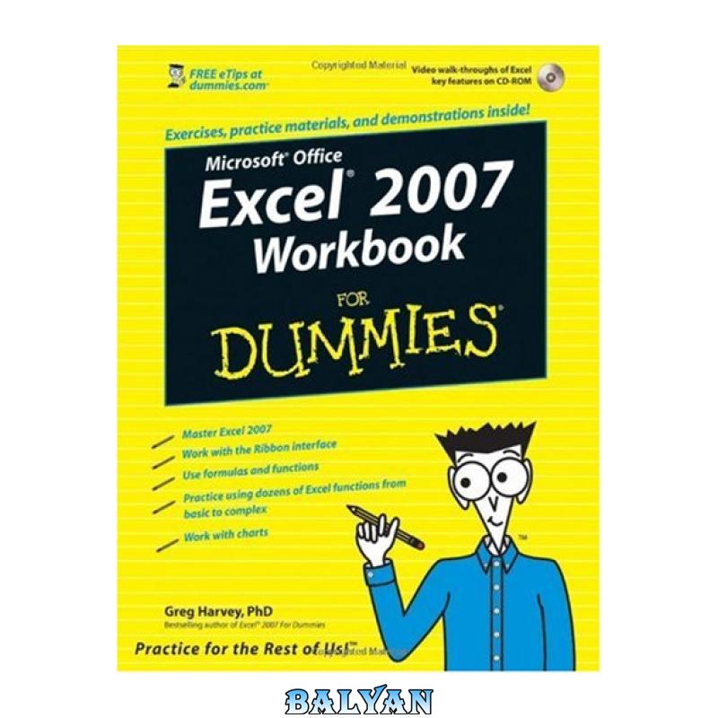 bdb80a870ec82562df516c701097547c.jpg دانلود کتاب Excel 2007 Workbook For Dummies - تصویر 1