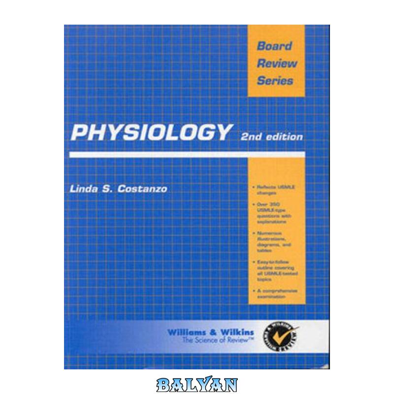 6f26f01242534ac8c4b150c3cb29840f.jpg دانلود کتاب Physiology: Board Review Series - تصویر 1