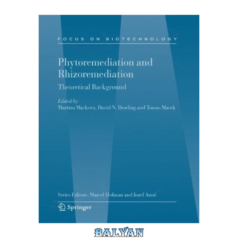fe8517ca4be12a4c9c2be5b82475735c.jpg دانلود کتاب Phytoremediation Rhizoremediation - تصویر 1
