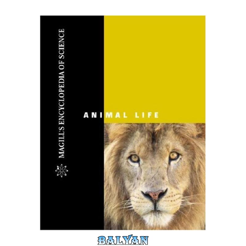 ec94a0aaaa2c046be5a5211f2f86b46d.jpg دانلود کتاب Magill's Encyclopedia of Science: Animal Life - تصویر 1