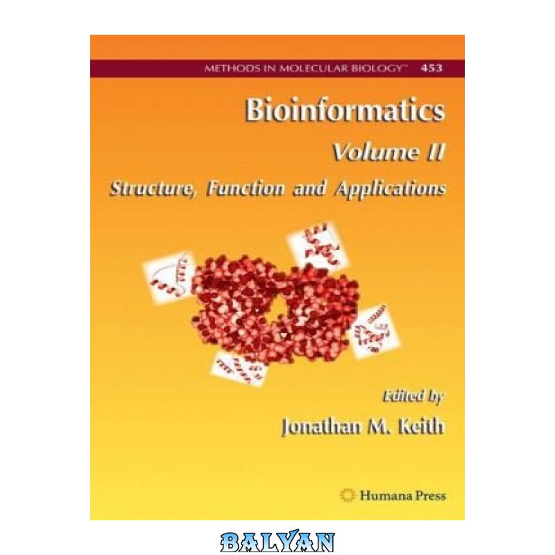 Bioinformatics: Structure, Function and Applications