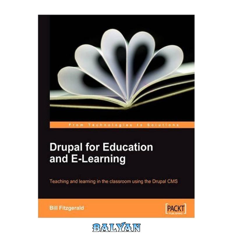 Drupal for Education and E-Learning