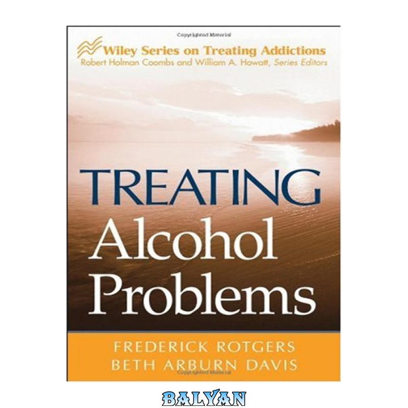 Treating Alcohol Problems