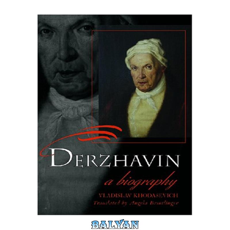 Derzhavin: A Biography