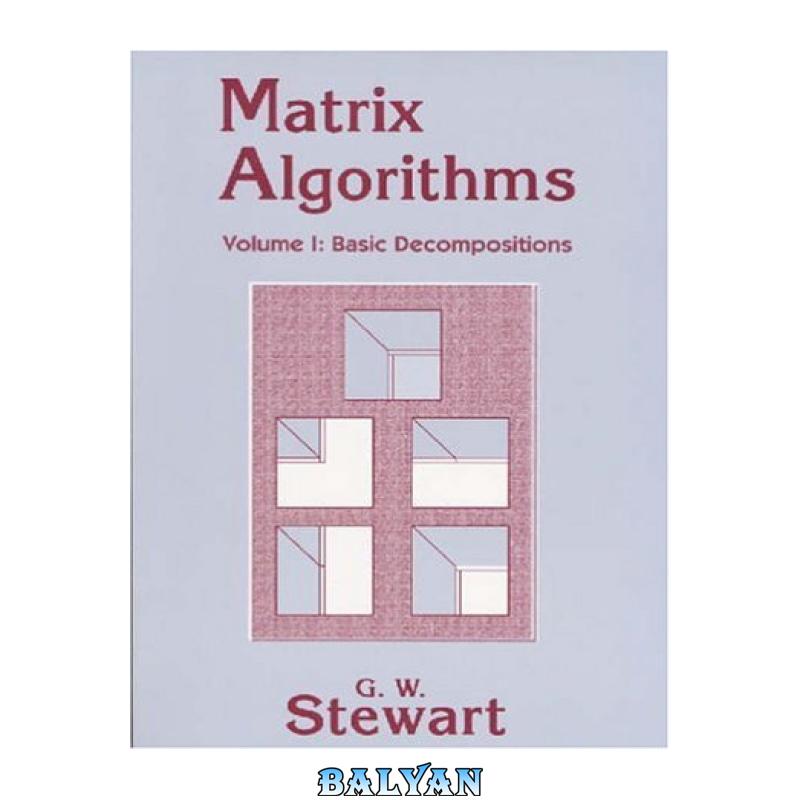 9e31d8c5d42aeccebb92ab340682ae97-1.jpg دانلود کتاب Matrix Algorithms - تصویر 1