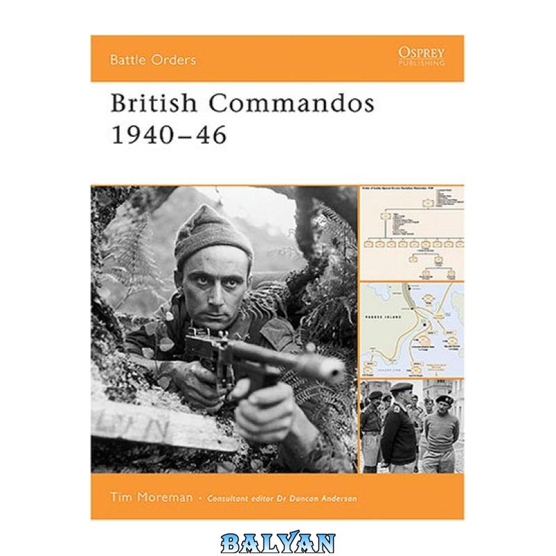ed8dc158cabd13c9397e33fcf924f360.jpg دانلود کتاب British Commandos 1940-46 - تصویر 1