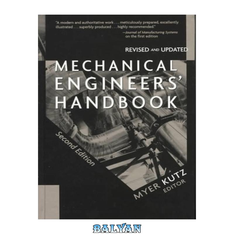 94cf4341a1a66d1a4509da7a8cbddd2b.jpg دانلود کتاب Mechanical Engineers' Handbook - تصویر 1