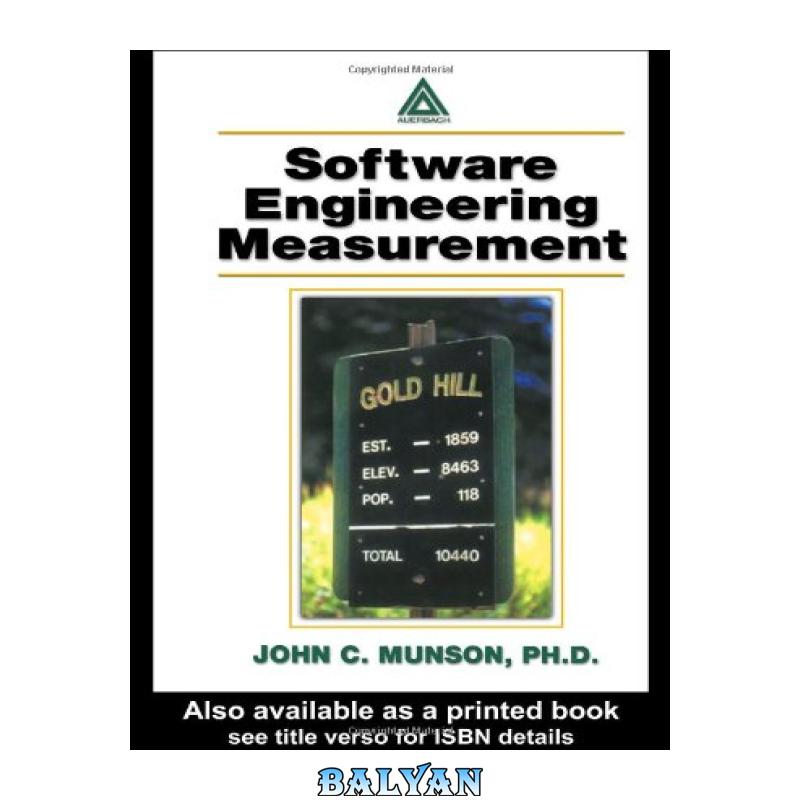 34827b0acceaecbbd5dff0c2bef82dc0.jpg دانلود کتاب Software Engineering Measurement - تصویر 1