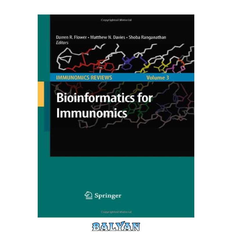 527ec9e52cd008e61cc088a60f60795d.jpg دانلود کتاب Bioinformatics for immunomics - تصویر 1