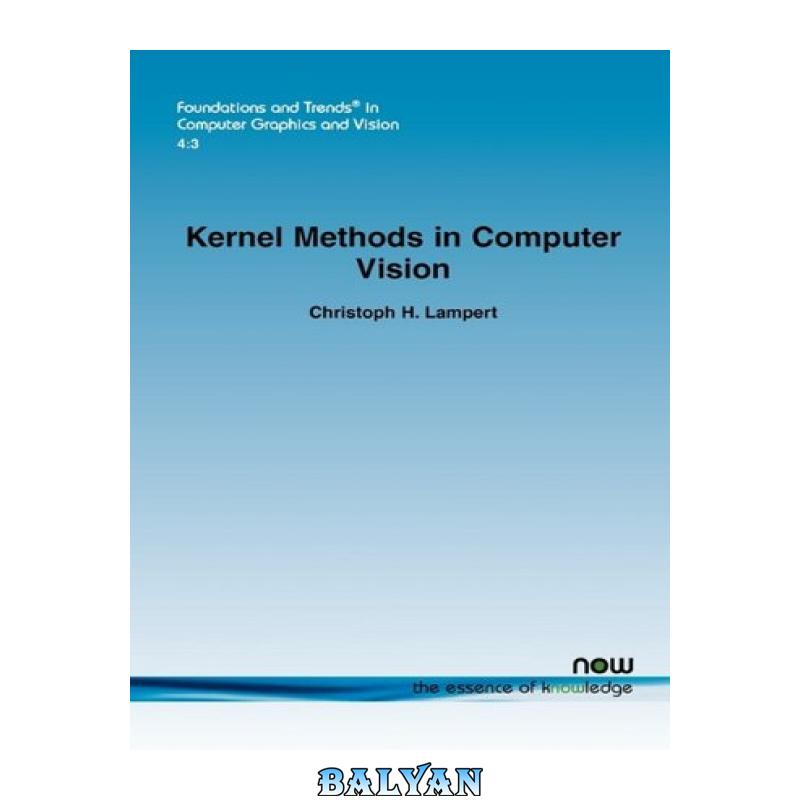 d850a6599fdd62811c3f3e03f97ed5ad.jpg دانلود کتاب Kernel methods in computer vision - تصویر 1