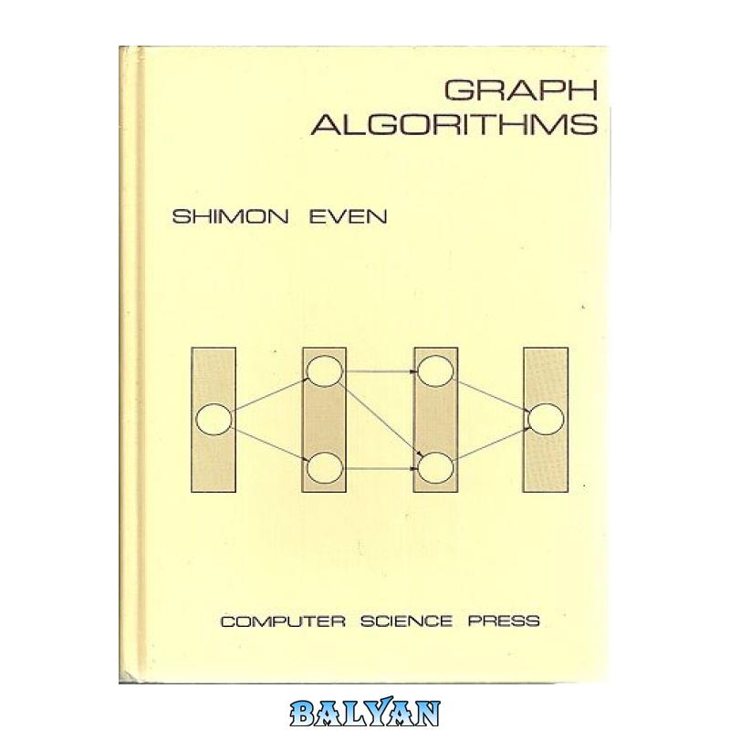 0771067af12fe03ba9588d7abc67380e.jpg دانلود کتاب Graph Algorithms - تصویر 1