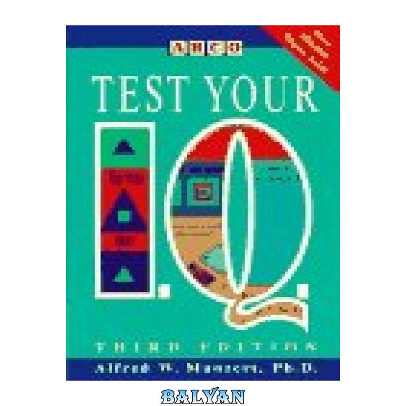 fed1f46e70cb1198c019ec8e4fd5c6ba.jpg دانلود کتاب Test Your I.Q. - تصویر 1