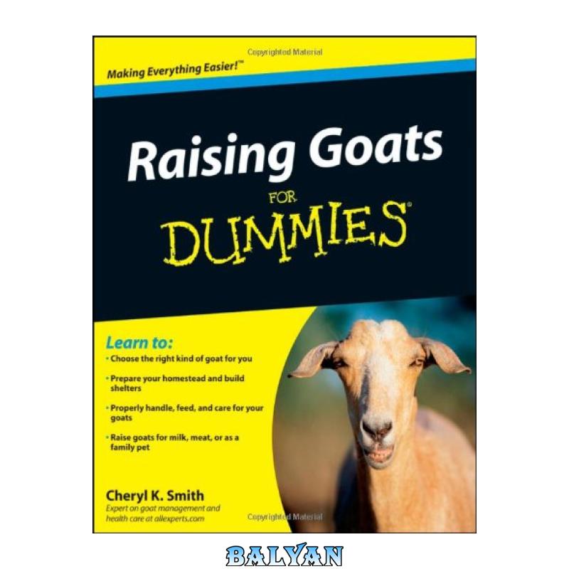 48dd5eb8d71e9c065c13b8eff4fe8293.jpg دانلود کتاب Raising Goats For Dummies - تصویر 1