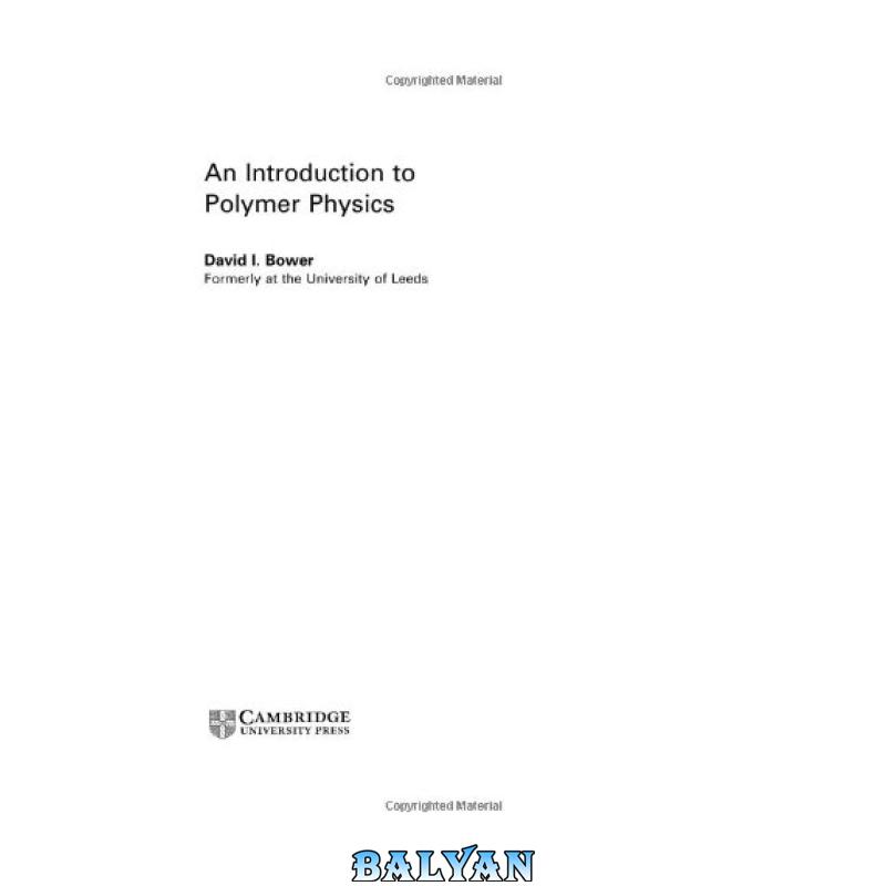 393c679047d9a9a5031971fe3d2642fd.jpg دانلود کتاب An Introduction to Polymer Physics - تصویر 1