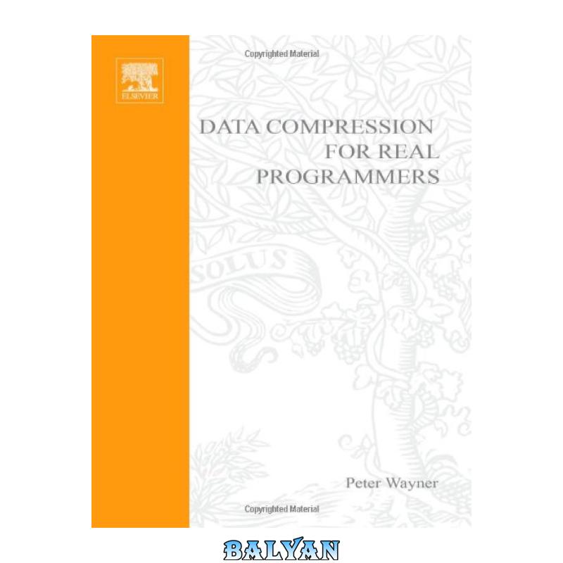 6c116356a02d1f622193b44f88781a3f.jpg دانلود کتاب Compression Algorithms for Real Programmers - تصویر 1