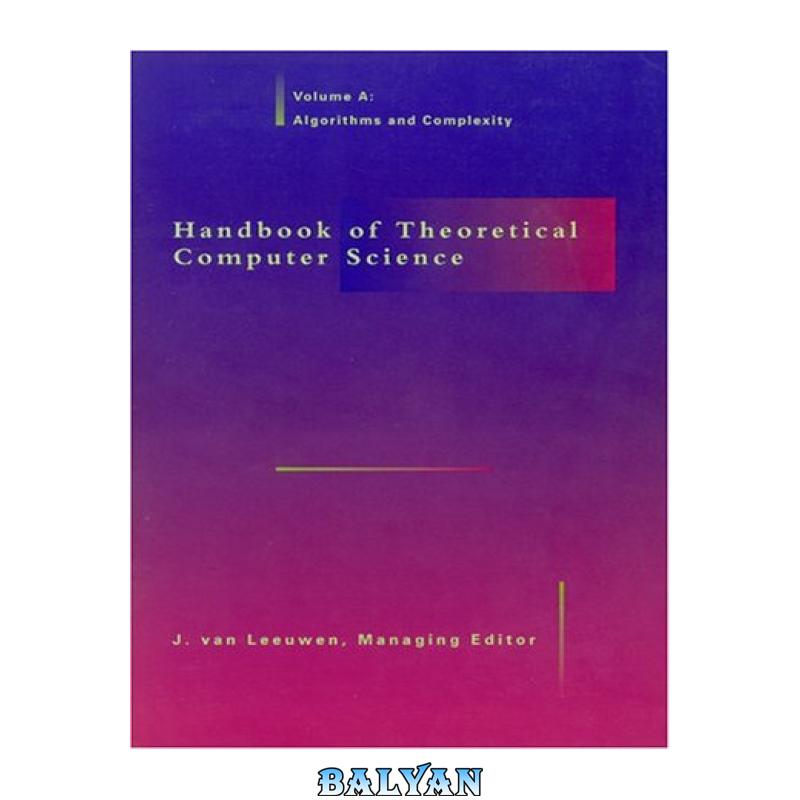 0d21ad017a8865a4713a790d4efe387d.jpg دانلود کتاب Handbook of Theoretical Computer Science. Volume B: Formal Models and Semantics - تصویر 1