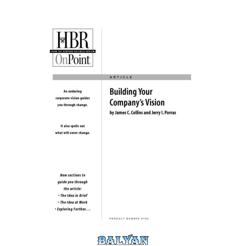 55f8bc8b65d7b94b80beea4af797356c.jpg دانلود کتاب Building Your Company's Vision - تصویر 1