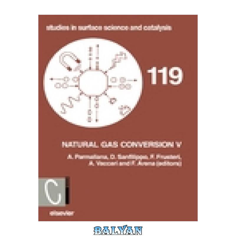 230f7c04e478ec0814448e7d13336015.jpg دانلود کتاب Natural Gas Conversion V - تصویر 1
