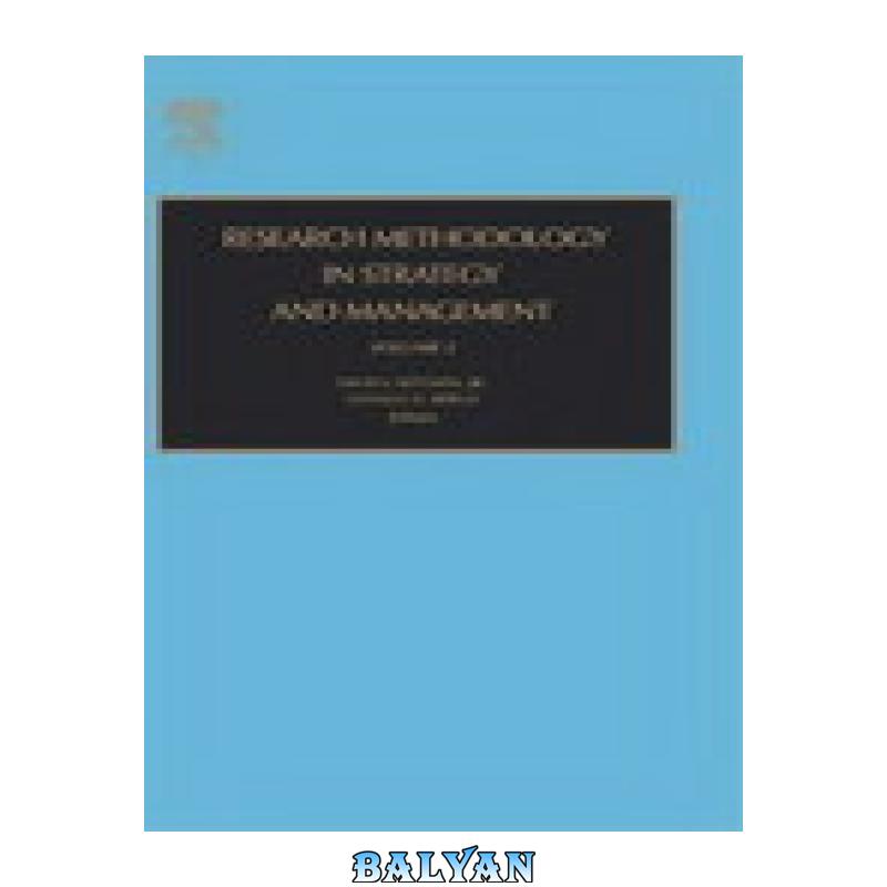 dbc53dc1df1220a59587d2f5a67fdd8c.jpg دانلود کتاب Research Methodology in Strategy and Management, Volume 2 - تصویر 1