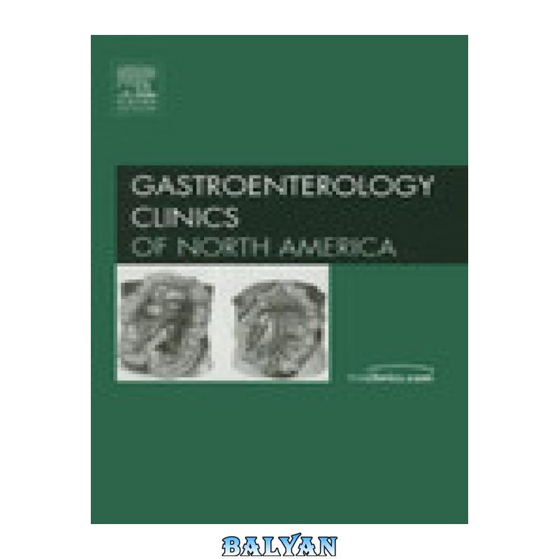 d24ceaa8286fee325950151315e6f35d.jpg دانلود کتاب Gastroenterology Clinics of North America - تصویر 1