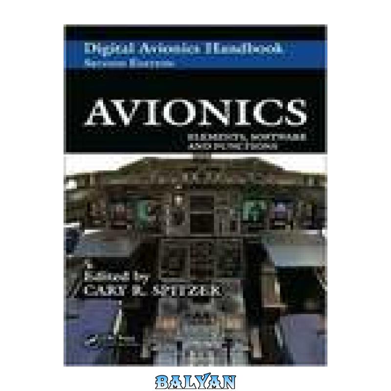 8cb8b9b9dc2184f7669315b84e2a6c2a.jpg دانلود کتاب Avionics: Elements, Software and Functions - تصویر 1