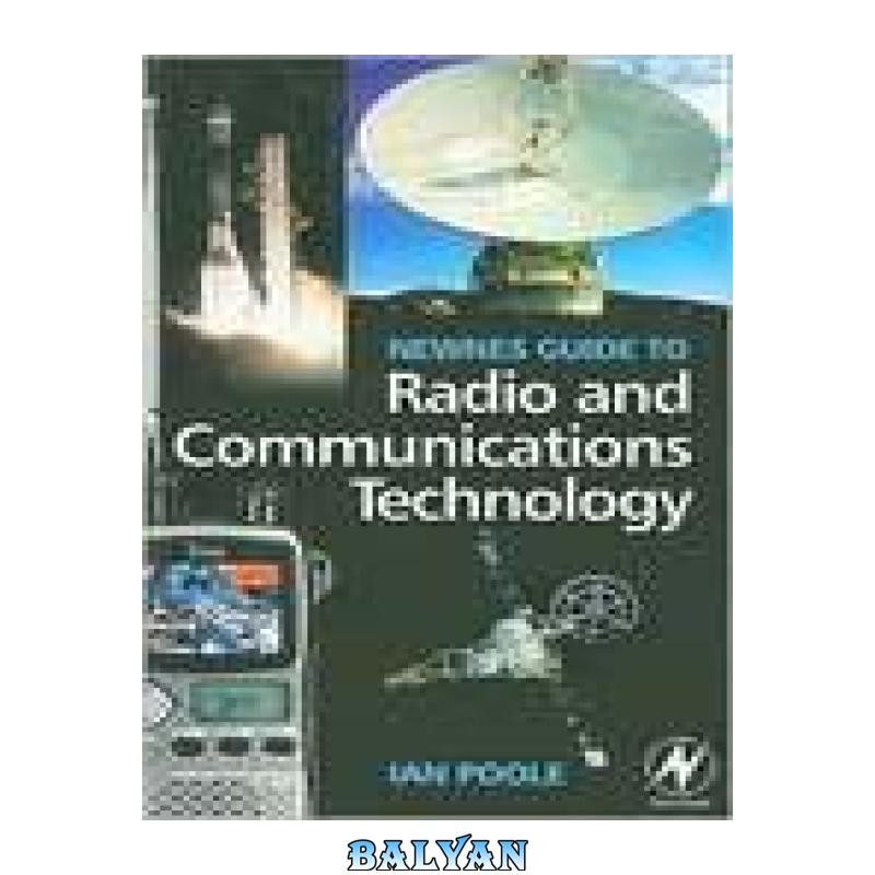 cd418a52367c7df5dced0c7bc57d3963.jpg دانلود کتاب Newnes Guide to Radio and Communications Technology - تصویر 1