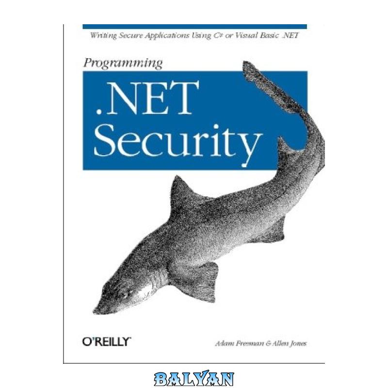 a2f293a5ec76990ae1aa7b551100e5be.jpg دانلود کتاب Programming .Net Security - تصویر 1